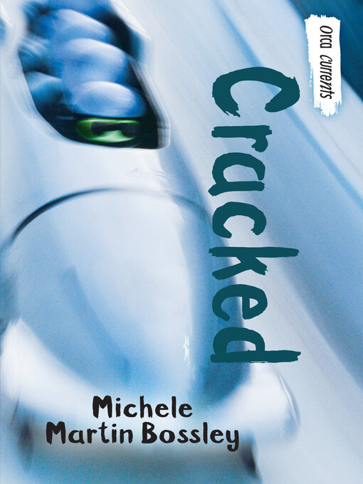 Title details for Cracked by Michele Martin Bossley - Wait list